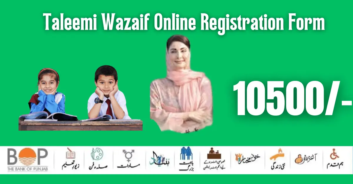 Benazir Taleemi Wazaif Online Registration Form Start 20 March 2024 