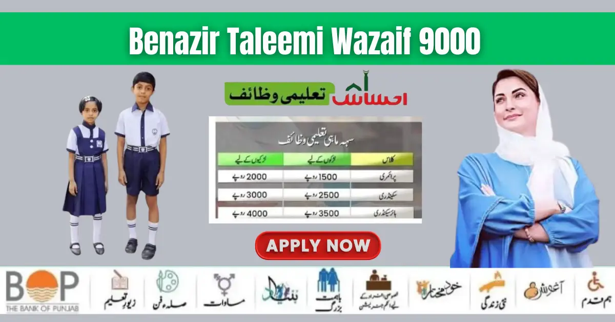 Today News Benazir Taleemi Wazaif 9000 Double Installment Start 2024